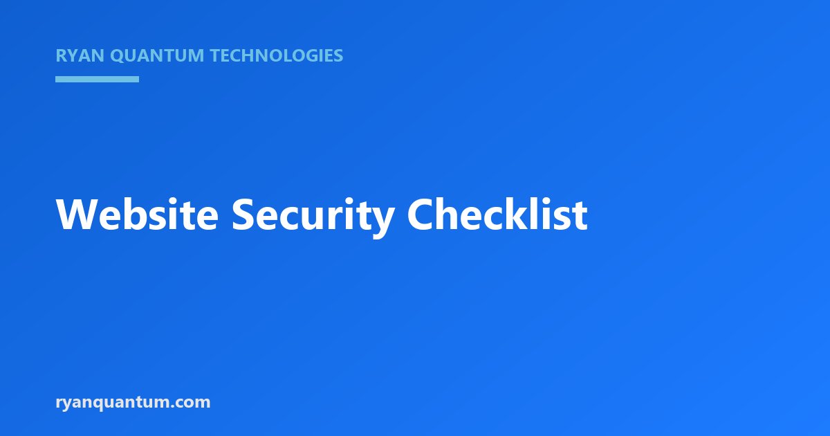 Website Security Checklist: 10 Steps to Protect Your Business Website
